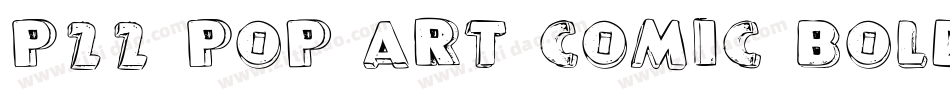 P22 Pop Art Comic Bold Italic字体转换